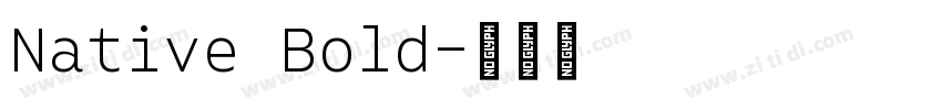 Native Bold字体转换